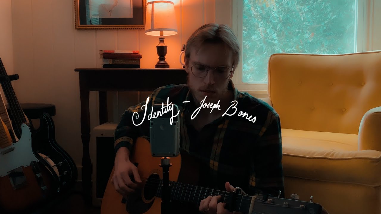 Joseph Bones - Identity (Acoustic)