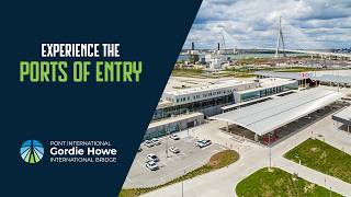 Experience the Ports of Entry at the Gordie Howe International Bridge