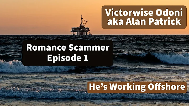 Victorwise Odoni - Romance Scammer - He's All At Sea