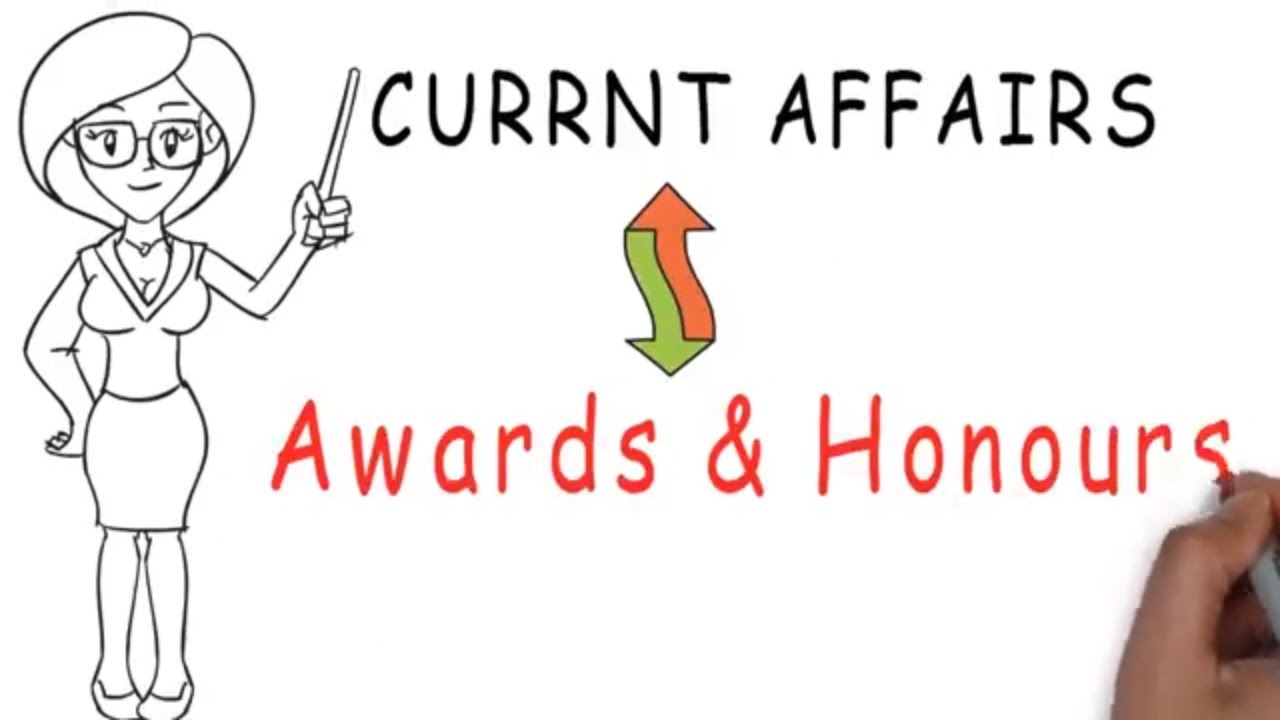 Current affairs 2017 | Awards & Honours |for government exam , BANK PO, SSC, SSC CGL, IBPS, -youtube