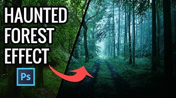 Haunted Magic Forest Effect - Color Photoshop Manipulation Tutorial