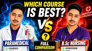 Paramedical vs B.Sc Nursing 2026 | Fees, Salary, Jobs & Future Scope | Kaunsa Best Hai?#viral