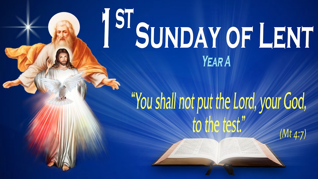 1st SUNDAY OF LENT - YEAR A - Gospel (Matthew 4:1-11) - THE WORD OF GOD FOR EVERYONE