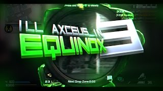 ill Axceus: Equinox #3 - A COD Sniping Montage by Obey Zephy