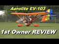 Aerolite EV-103 Electric powered aircraft - First Owner Review at Oshkosh 2021