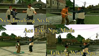 Bully AE-Act Like Npc Mod