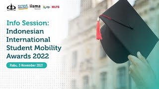 INDONESIAN INTERNATIONAL STUDENT MOBILITY AWARD 2022