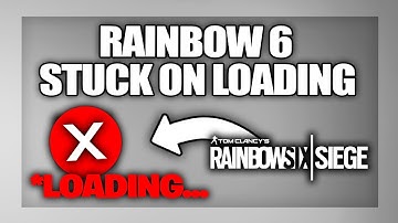 Rainbow 6 Siege stuck on Loading Screen fix - Full Guide