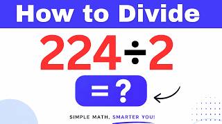 224÷2  Divide 224 by 2 (Long division Method)