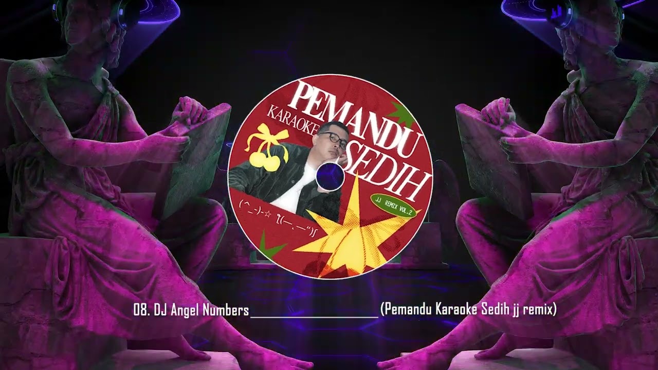 DJ ANGEL NUMBERS - PEMANDU KARAOKE SEDIH JJ REMIX