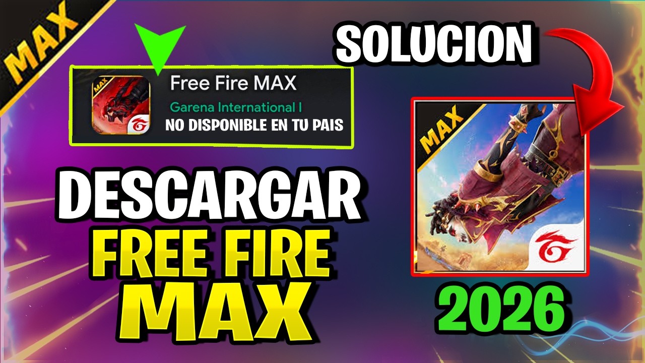CÓMO DESCARGAR FREE FIRE MAX Y ACTUALIZAR 2026 SI NO ESTÁ EN TU PAÍS 😱  SOLUCIÓN #freefire