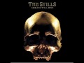 The Stills - 