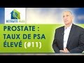 Hypertrophie bnigne de la prostate et taux de psa lev  conseils retraite plus