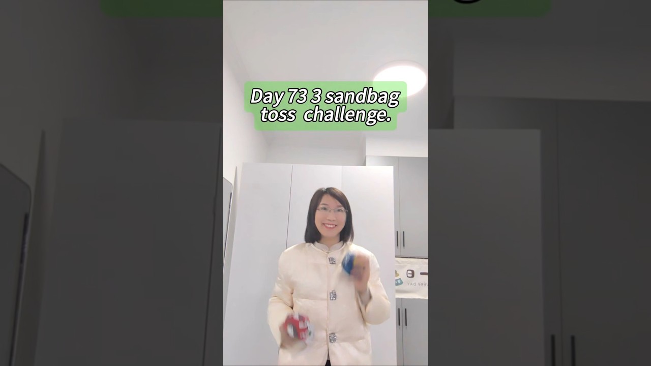 Day 73 3 sandbag toss  challenge.