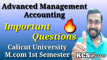 Advanced Management Accounting|M.com 1st Semester|Important Questions|Calicut University