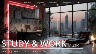 Deep Focus Music for Study & Work | Urban Evening Productivity Boost