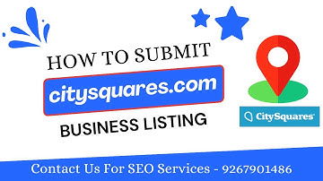 📍 How to Create Business Listing on Citysquare.com | Business Listing Backlink
