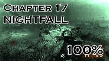 Metro: Last Light | Chapter 17: NIGHTFALL | 100% Full Game Gameplay Walkthrough PC