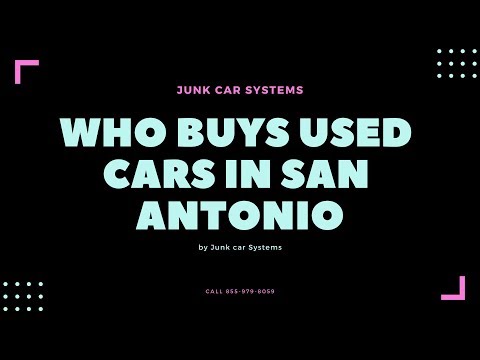 Who Buys Junk Cars In San Antonio Texas