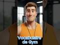Vocabulaire de gym en français