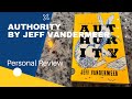 Authority By Jeff Vandermeer - A Personal Book Review