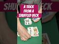 A Trick from a Shuffled Deck - #magic #cardtrick #sleightofhand #magician #magictrick #davidblaine