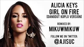Alicia Keys Girl On Fire Dangdut Koplo Version