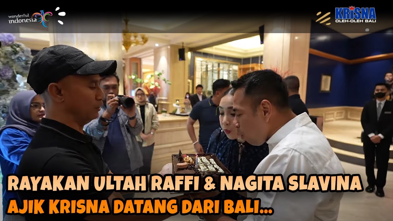 DATANG DARI BALI AJIK KRISNA RAYAKAN ULANG TAHUN RAFFI & NAGITA SLAVINA