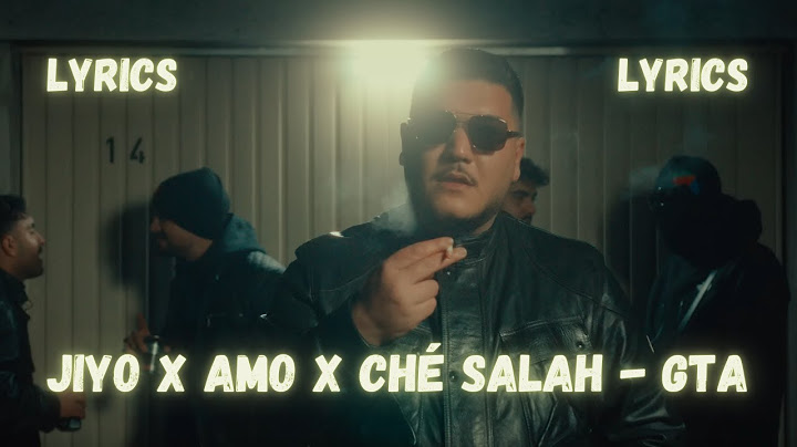 JIYO x AMO x CHÉ SALAH - GTA LYRICS 🔥