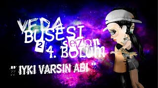 // Veda Busesi // 2. Sezon 4. Bölüm // Eylxl. //