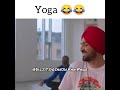 Honsla rakh movie part yoga by diljit dosanjh sonam bajwa funny