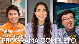 TEC - Programa Completo (29 de Agosto)