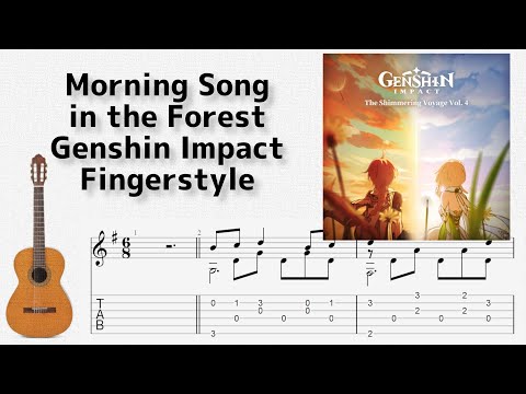 Morning Song in the Forest (Fingerstyle) - Genshin Impact