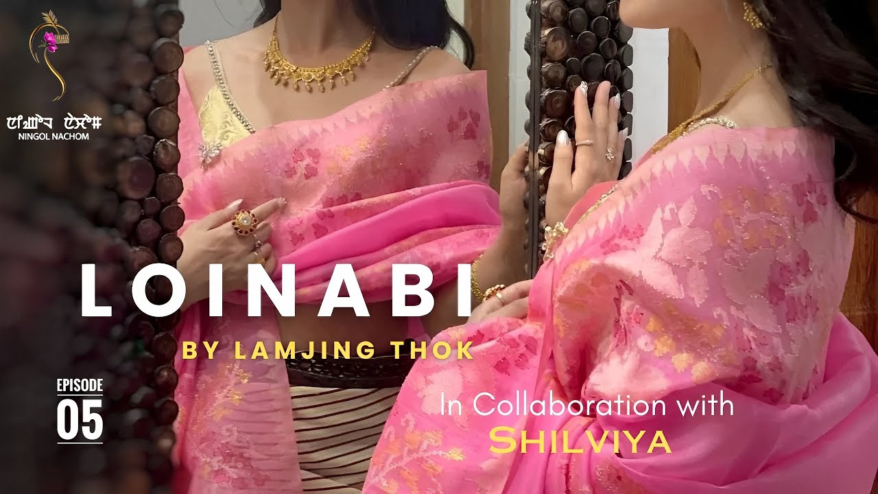 LOINABI ~ Epi. 05 | Shilviya | Lamjing Thok