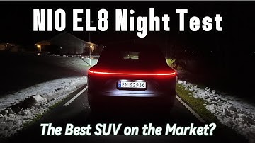 NIO EL8 Night Test – Matrix Lights, Interior Ambience & Reverse Vision | Ultimate Dark-Road Review!