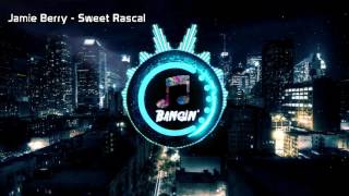 Jamie Berry - Sweet Rascal [Electro Swing]