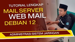 Complete Tutorial for Configuring Debian 12 Mail Server