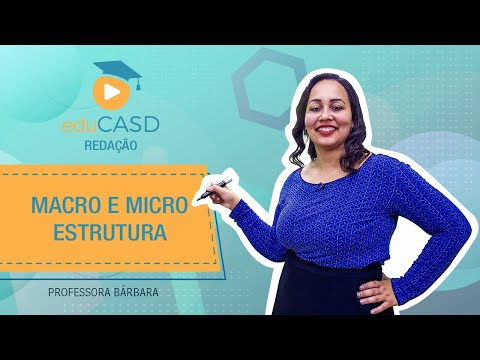 Vídeo: Como usar macroestrutura em uma frase?