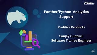 Python-powered capabilities in Panther | Sanjay Guntuku | JAM/Panther Developer | Prolifics | #JYACC