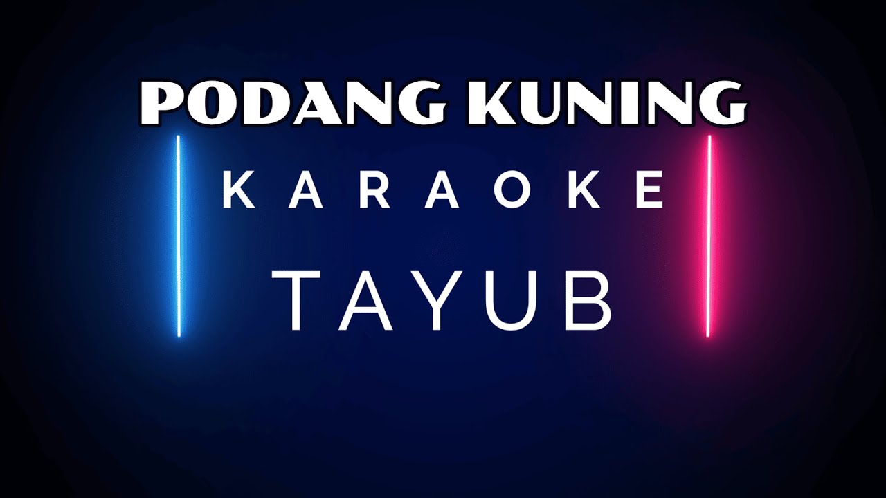 PODANG KUNING -  KARAOKE - VESRI TAYUB - TAYUB TULUNGAGUNG #karaoke #cover #tayubterob