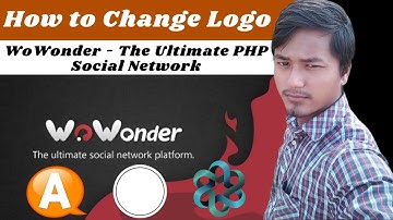 How to Change Logo WoWonder - The Ultimate PHP Social Network