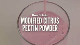 How to Take Modified Citrus Pectin Powder 💯💧