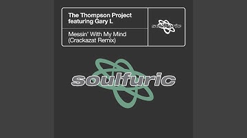 Messin' With My Mind (Crackazat Extended Remix)