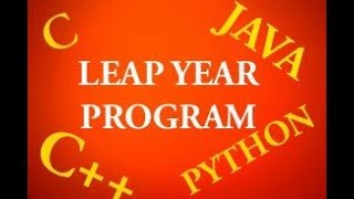 Leap Year programming using C/C++/JAVA/PYTHON- Bengali