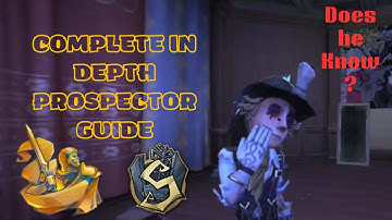 FORMER NO. 1 PROSPECTOR GUIDE(Everything you need to know)