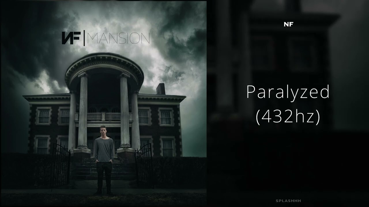 NF - Paralyzed (432hz)