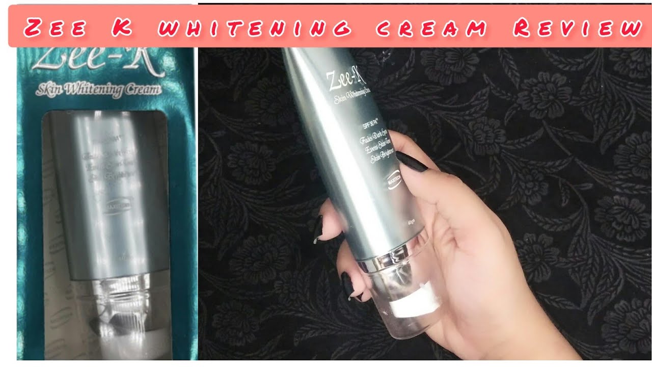 zee K whitening cream Review skin whitening cream YouTube