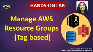 AWS Hands on lab - Manage AWS Resource Groups (Tag based)