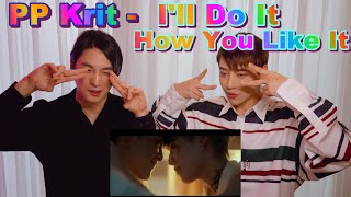 Korean singers' reaction to PP Krit - I’ll Do It How You Like It🇹🇭⎮AOORA & hennessyan