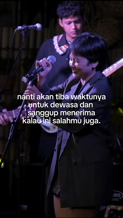 Sehari setelah pisah nyalahin orang, pas dipikir lagi ternyata salah diri sendiri. #liveperformance